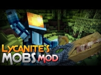 Скачать мод Lycanite’s Mobs для Minecraft