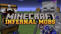 Скачать мод Infernal Mobs для Minecraft