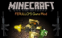 Скачать мод на оружие Ferullo's Guns Mod для Майнкрафт